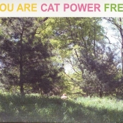 Cat Power – You are Free
