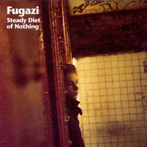 Fugazi – Steady Diet of Nothing