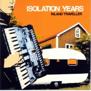 Isolation Years – Inland Traveller