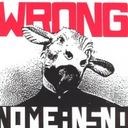 NoMeansNo – Wrong